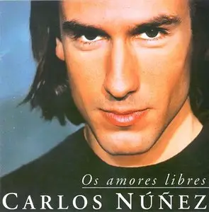 Carlos Nuñez - Os Amores Libres (1999)