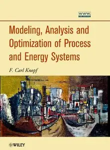 Modeling, Analysis and Optimization of Process and Energy Systems (repost)