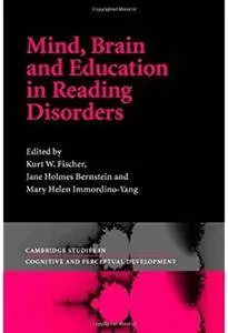 Mind, Brain, and Education in Reading Disorders [Repost]