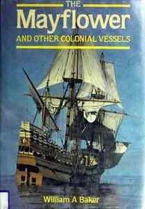 The Mayflower and Other Colonial Vessels