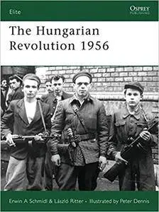 The Hungarian Revolution 1956 (Repost)