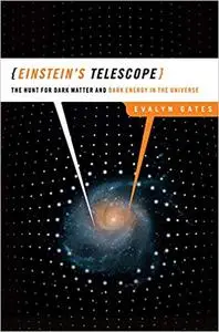 Einstein's Telescope: The Hunt for Dark Matter and Dark Energy in the Universe (repost)