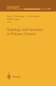 Topology and Geometry in Polymer Science by Stuart G. Whittington