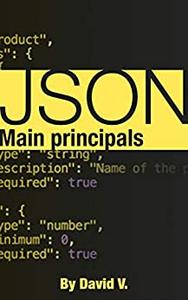 Json: Main principals