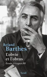 Roland Barthes, "L'obvie et l'obtus"
