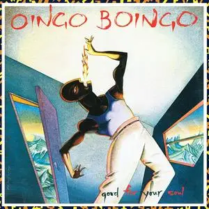 Oingo Boingo - Good For Your Soul (Expanded & Remastered) (1983/2021)