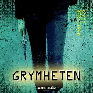 «Grymheten» by Scott Bergstrom