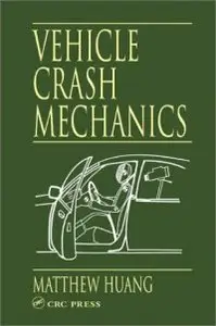 Vehicle Crash Mechanics (Repost)