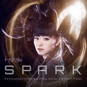 Hiromi - Spark (2016)