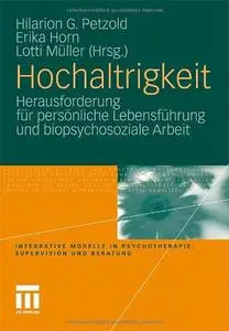 Hochaltrigkeit: Herausforderung für persönliche Lebensführung und biopsychosoziale Arbeit (repost)