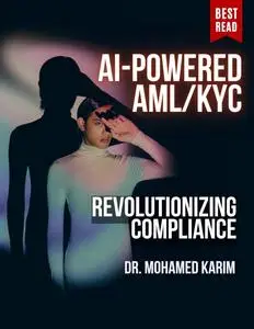 AI-Powered AML/KYC: Revolutionizing Compliance