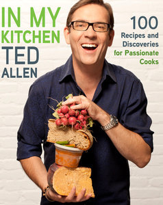 In My Kitchen: 100 Recipes and Discoveries for Passionate Cooks (repost)