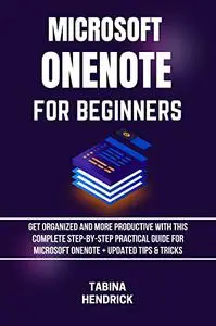 MICROSOFT ONENOTE FOR BEGINNERS