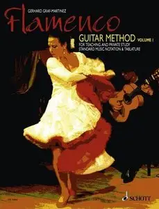 Gerhard Graf-Martinez - Flamenco Guitar Method Vol.1