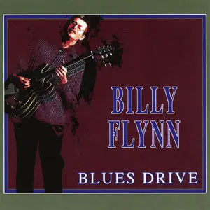 Billy Flynn - Blues Drive Vol. 1 + 2 (2009)