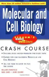 Schaum's Easy Outline Molecular and Cell Biology (Repost)