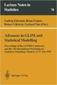 Advances in GLIM and Statistical Modelling by Ludwig Fahrmeir