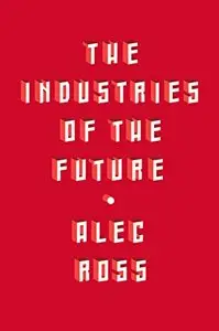 The Industries of the Future