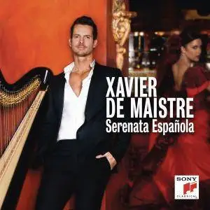 Xavier de Maistre - Serenata Española (2018) [Official Digital Download 24/96]