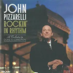 John Pizzarelli - Rockin' In Rhythm: A Tribute To Duke Ellington (2010) Repost