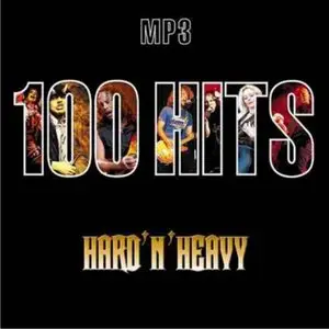 V/A - 100 HITS Hard'n'Heavy (2004)