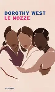 Dorothy West - Le nozze