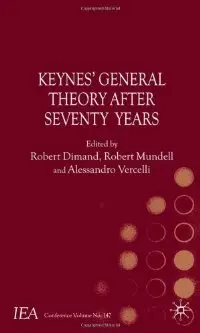 Keynes's General Theory After Seventy Years (International Economic Association)