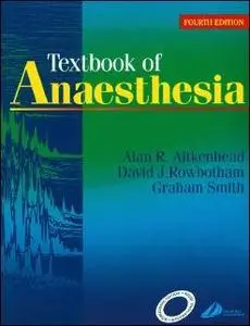 Textbook Of Anaesthesia, 4 edition