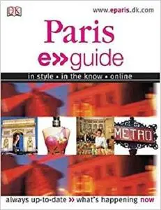 E.guide: Paris (EYEWITNESS TRAVEL GUIDE)