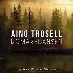 «Domaredansen» by Aino Trosell