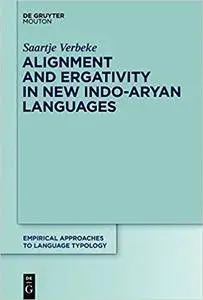 Alignment and Ergativity in New Indo-Aryan Languages