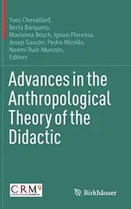 Advances in the Anthropological Theory of the Didactic (Repost)