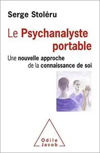 Le Psychanalyste portable: Une nouvelle approche de la connaissance