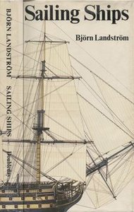 Sailing Ships: in Words and Pictures, from Papyrus Boats to Full-Riggers