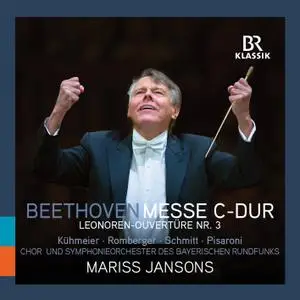 Mariss Jansons - Beethoven: Mass in C Major & Leonore Overture No. 3 (Live) (2019) [Official Digital Download]