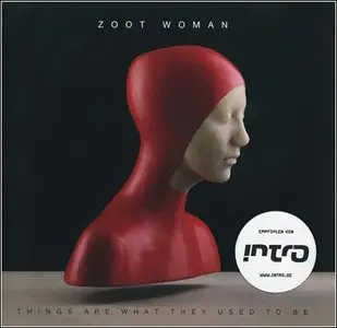 Zoot Woman - Things Are What They Used To Be