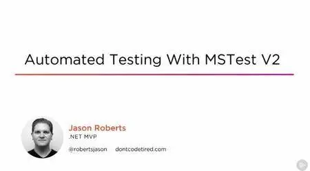 Automated Testing with MSTest V2