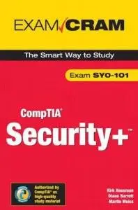 Security+ Exam Cram 2 (Exam Cram SYO-101) by Kirk Hausman, Diane Barrett, Martin Weiss, Ed Tittel