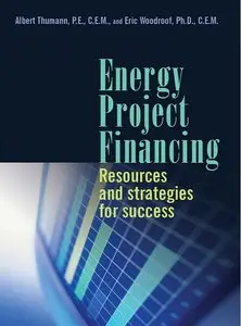 Energy Project Financing: Resources and Strategies for Success (repost)