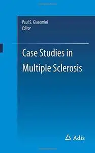 Case Studies in Multiple Sclerosis [Repost]
