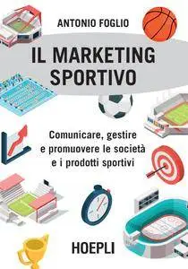 Antonio Foglio - Il marketing sportivo
