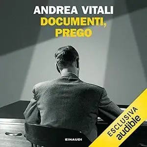 «Documenti, prego» by Andrea Vitali