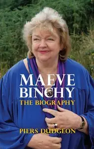 Maeve Binchy: The Biography