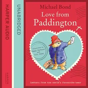 «Love from Paddington» by Michael Bond