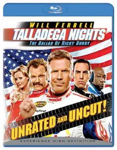 Talladega Nights: The Ballad Of Ricky Bobby (2006) Unrated