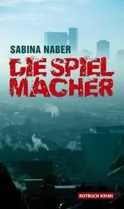 Naber, Sabina - Die Spielmacher