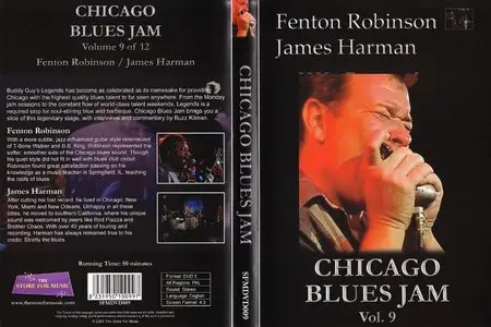 Chicago Blues Jam Vol. 9 - Fenton Robinson & James Harman (2005)