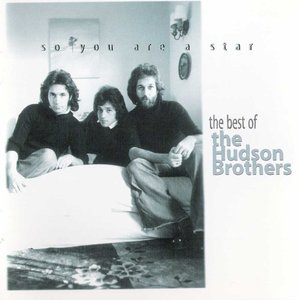 The Hudson Brothers - So You Are A Star: The Best Of... (1995) {Varese Sarabande} **[RE-UP]**