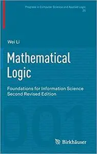 Mathematical Logic: Foundations for Information Science (Repost)