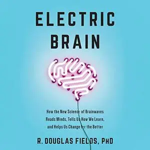 Electric Brain [Audiobook]